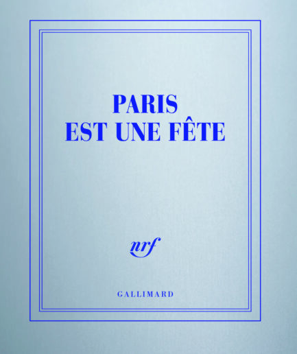 Carnet carré «Paris est une fête»