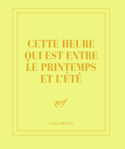 Carnet carré « Cette heure qui est entre le printemps et l'été »