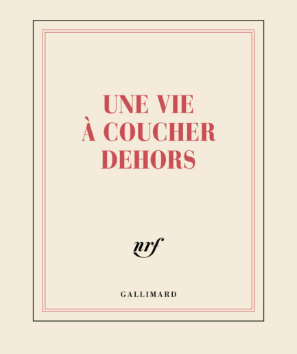 Carnet carré « Une vie à coucher dehors »