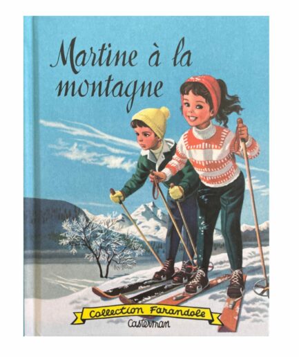 Carnet Martine à la montagne - nouvelle édition couverture rigide