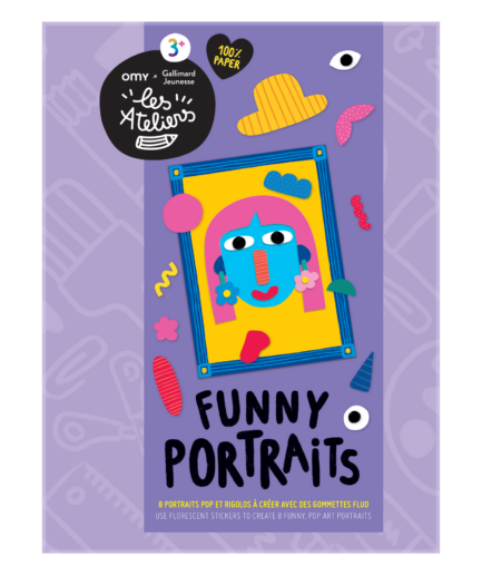 Funny portraits - 8 portraits pop et rigolos à créer avec des gommettes fluo