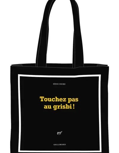 Sac en tissu Série noire « Touchez pas au grisbi ! »