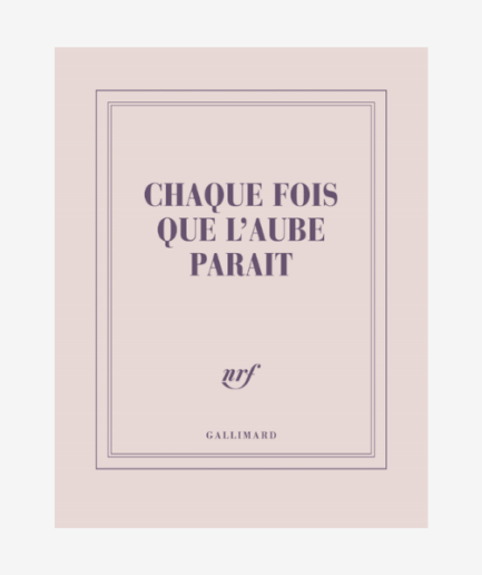 Carnet carré « Chaque fois que l'aube paraît »