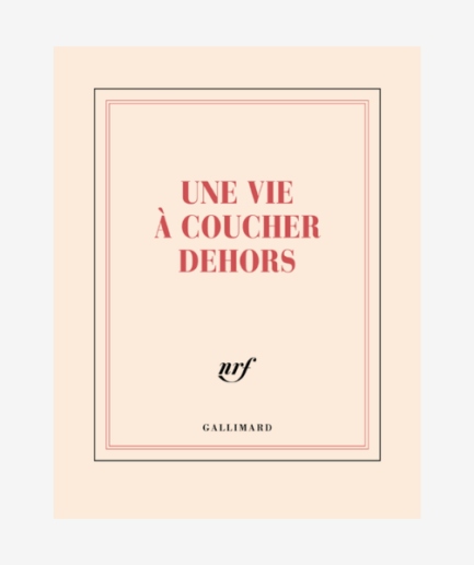 Carnet carré « Une vie à coucher dehors »