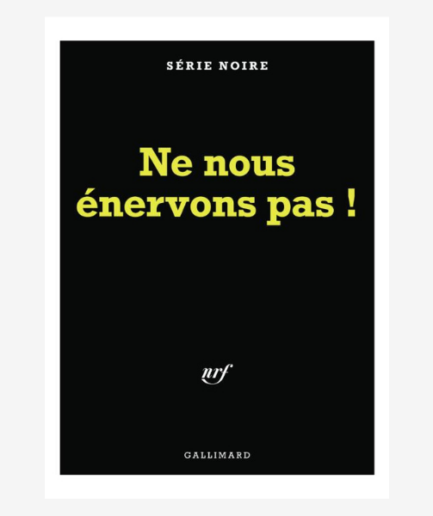 Affiche «Série noire - Ne nous énervons pas !» - 30 x 40 cm